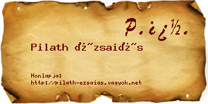 Pilath Ézsaiás névjegykártya
